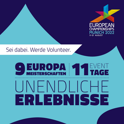 GESUCHT: Volunteers für die European Championships München 2022 